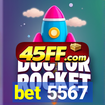 bet 5567
